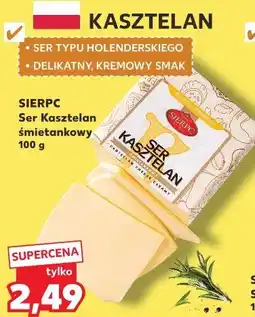 Kaufland SIERPC Ser Kasztelan śmietankowy oferta