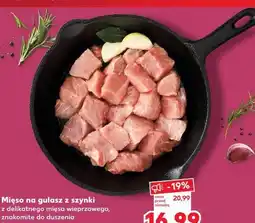 Kaufland Mięso na gulasz z szynki z delikatnego mięsa wieprzowego, znakomite do duszenia oferta