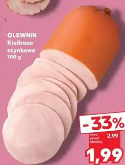 Kaufland OLEWNIK Kiełbasa szynkowa oferta