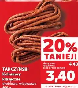 Kaufland Kabanosy klasyczne drobiowe, wieprzowe TARCZYŃSKI oferta