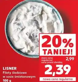 Kaufland Filety śledziowe w sosie śmietanowym LISNER oferta