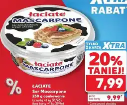 Kaufland ŁACIATE Ser Mascarpone oferta
