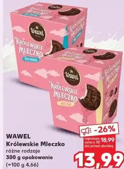 Kaufland WAWEL Królewskie Mleczko oferta