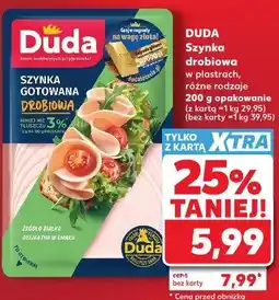Kaufland DUDA Szynka drobiowa w plastrach, różne rodzaje 200 g opakowanie oferta