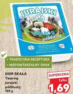 Kaufland OSM SKAŁA Twaróg jurajski półtłusty oferta
