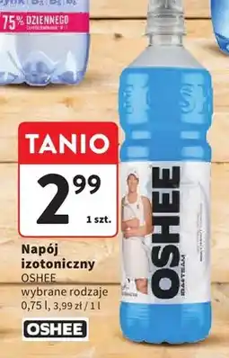 Intermarche Napój izotoniczny Oshee wybrane rodzaje oferta