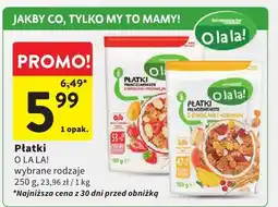Intermarche Płatki O La La! oferta
