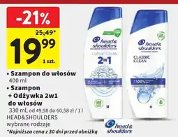 Intermarche Szampon + odżywka 2w1 do włosów Head&Shoulders wybrane rodzaje 330ml oferta