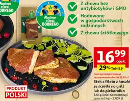 Auchan Stek z fileta z kaczki ze ściółki na grill lub do piekarnika oferta