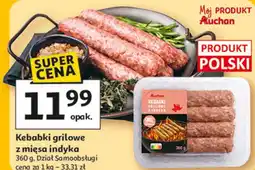 Auchan Kebabki grilowe z mięsa indyka oferta