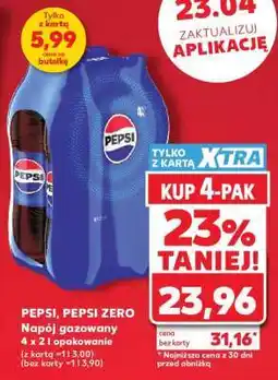 Kaufland PEPSI, PEPSI ZERO Napój gazowany 4 x 2 l opakowanie oferta