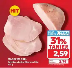 Kaufland Szynka włoska Mamma Mia 100 g oferta
