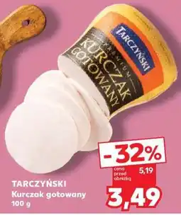 Kaufland Tarczyński Kurczak gotowany oferta
