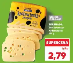 Kaufland SERENADA Ser Szwajcar Królewiecki 100 g oferta