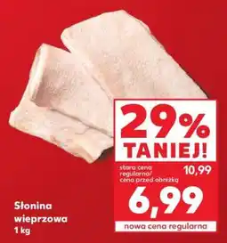 Kaufland Słonina wieprzowa 1 kg oferta