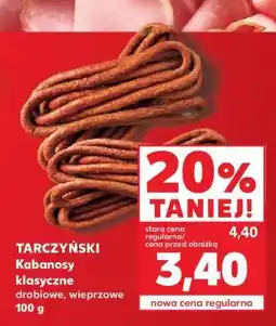 Kaufland TARCZYŃSKI Kabanosy klasyczne drobiowe, wieprzowe 100 g oferta
