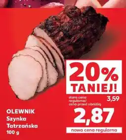 Kaufland OLEWNIK Szynka Tatrzańska 100 g oferta