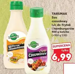 Kaufland TARSMAK Sos czosnkowy lub do frytek i hamburgerów 450 g butelka oferta