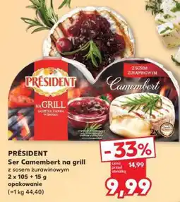 Kaufland PRESIDENT Ser Camembert na grill oferta