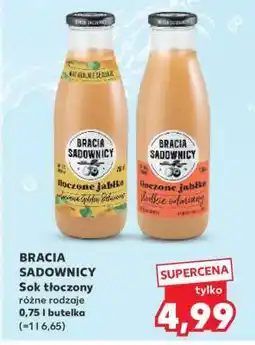 Kaufland BRACIA SADOWNICY Sok tłoczony oferta