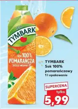 Kaufland TYMBARK Sok 100% pomarańczowy 1l opakowanie oferta