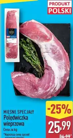 ALDI MIĘSNE SPECJAŁY Polędwiczka wieprzowa oferta
