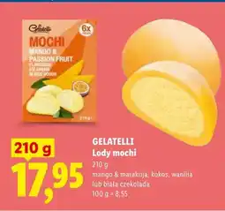 Lidl Lody mochi mango & passion fruit, kokos, wanilia lub biała czekolada oferta