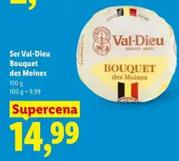 Lidl Ser Val-Dieu Bouquet des Moines oferta