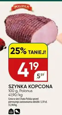 Chata Polska Szynka kopcona oferta