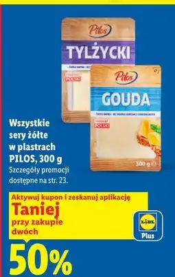 Lidl Wszystkie sery żółte w plastrach PILOS oferta