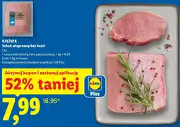 Lidl RZEŹNIK Schab wieprzowy bez kości oferta
