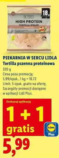 Lidl PIEKARNIA W SERCU LIDLA Tortilla pszenna proteinowa oferta