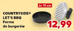 Kaufland COUNTRYSIDE LET’S BBQ Forma do burgerów oferta