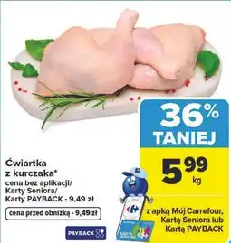 Carrefour Market Ćwiartka z kurczaka oferta