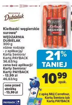 Carrefour Market Kiełbaski węgierskie surowe* WĘDZARNIA DUBIELAK oferta
