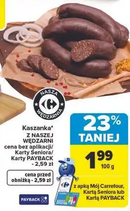 Carrefour Market Kaszanka* Z NASZEJ WĘDZARNI oferta