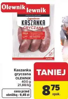 Carrefour Market Kaszanka gryczana OLEWNIK oferta