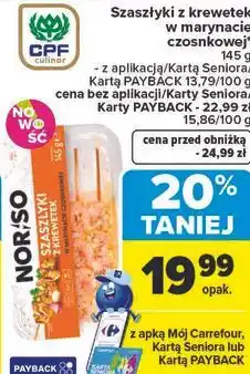 Carrefour Market Szaszłyki z krewetek w marynacie czosnkowej NORSO oferta