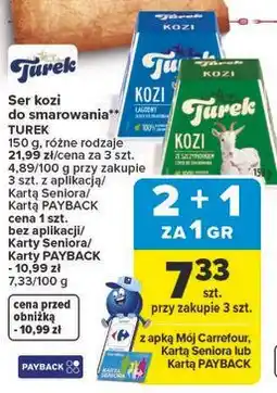 Carrefour Market Ser kozi do smarowania** TUREK oferta