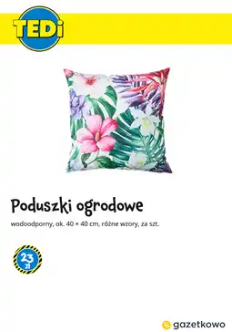 Tedi Poduszki ogrodowe oferta