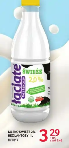 Selgros Mleko bez laktozy Łaciate oferta
