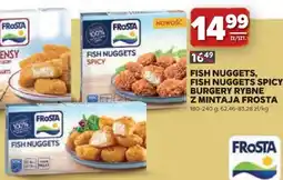 Stokrotka FISH NUGGETS, FISH NUGGETS SPICY, BURGERY RYBNE Z MINTAJA FROSTA oferta