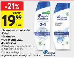 Intermarche Szampon do włosów / Szampon + Odżywka 2w1 do włosów HEAD&SHOULDERS oferta