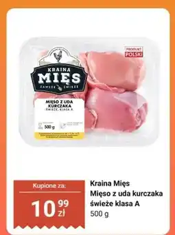 Biedronka Mięso z uda kurczaka świeże klasa A Kraina Mięs oferta