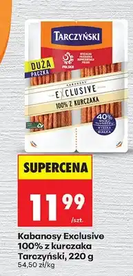 Biedronka Kabanosy Exclusive 100% z kurczaka Tarczyński oferta