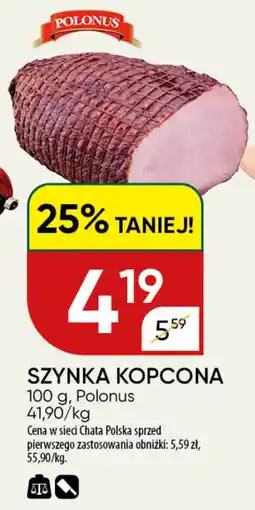 Chata Polska Szynka kopcona polonus oferta