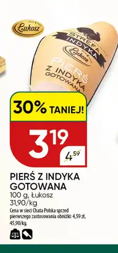 Chata Polska Pierś z indyka gotowana łukosz oferta