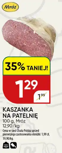 Chata Polska Kaszanka na patelnię mróz oferta