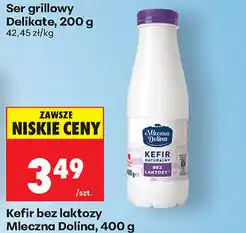 Biedronka Kefir bez laktozy Mleczna Dolina oferta