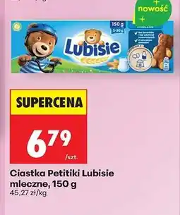 Biedronka Ciastka Petitki Lubisie mleczne, 150 g oferta